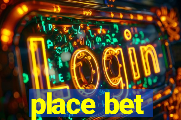 place bet